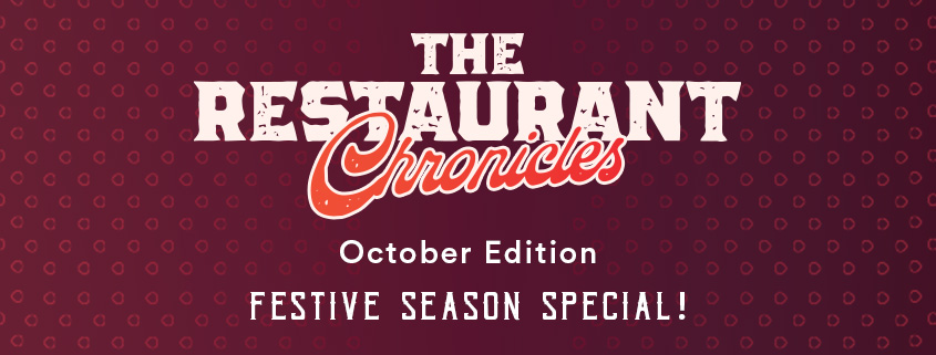 The Restaurant Chronicles | Festive Season Special